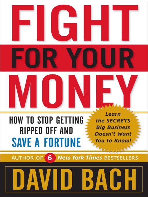 Title details for Fight For Your Money by David Bach - Available